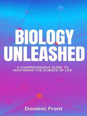 cover image of Biology Unleashed